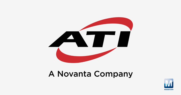 強(qiáng)強(qiáng)聯(lián)手！貿(mào)澤電子攜手ATI，為自動化產(chǎn)線注入核心部件